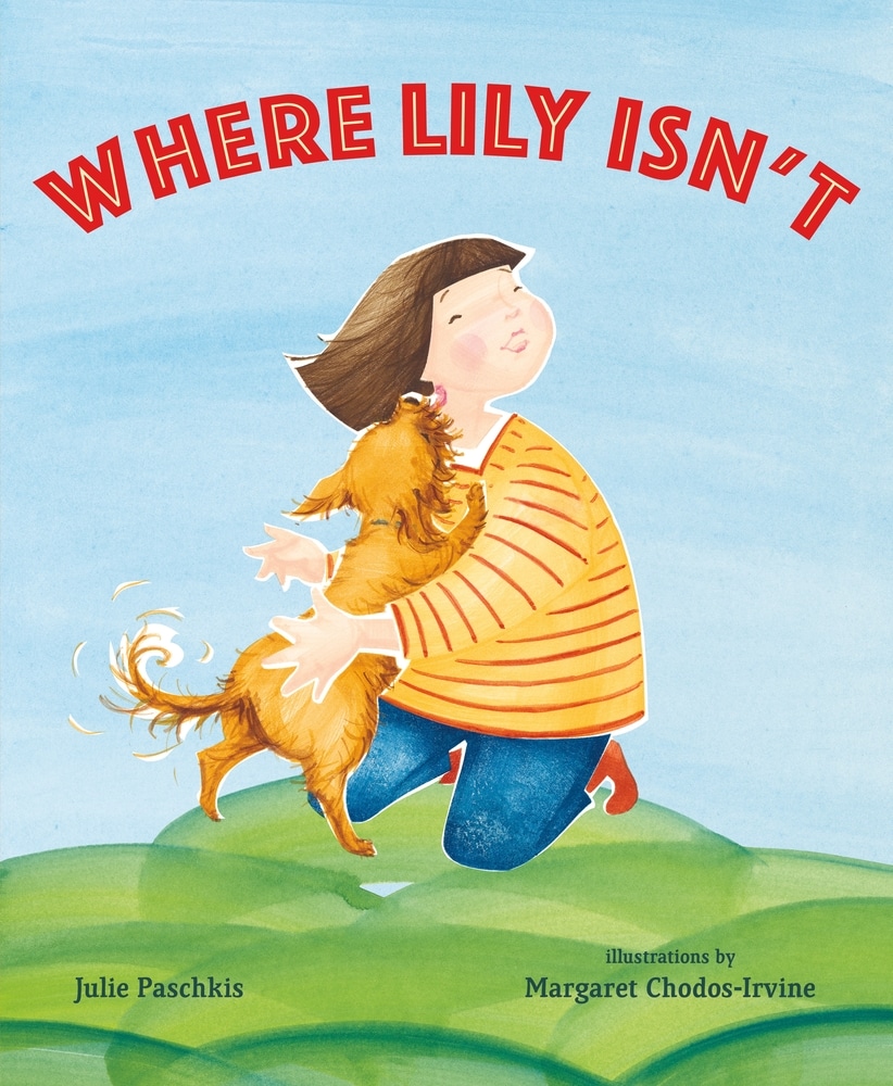 Book “Where Lily Isn't” by Julie Paschkis — January 21, 2020