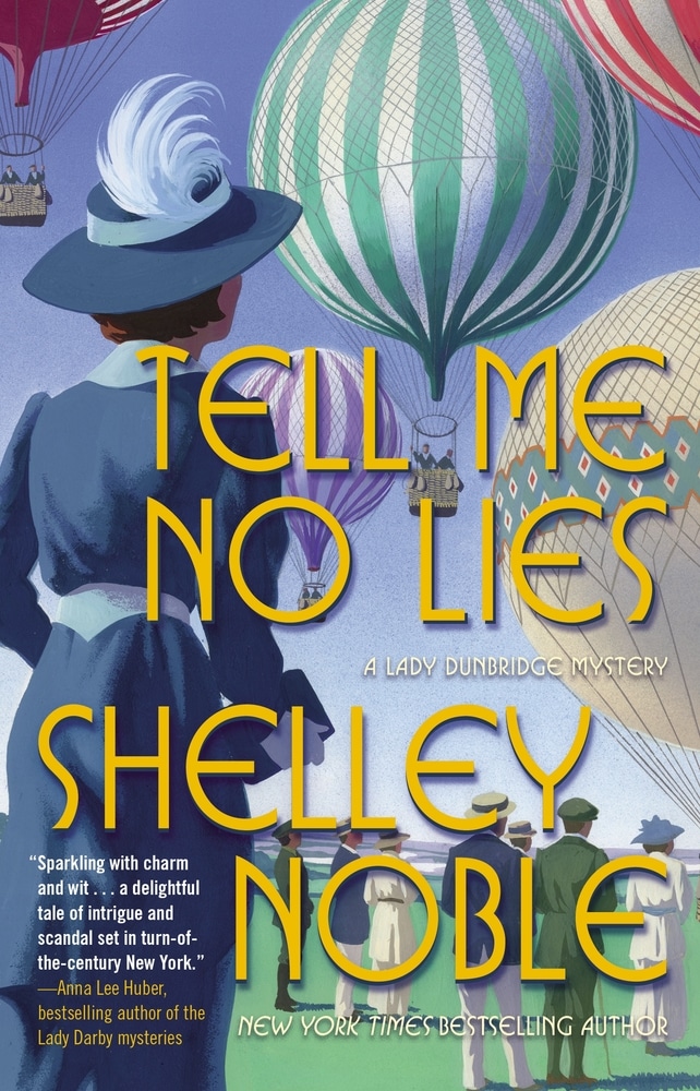 Book “Tell Me No Lies” by Shelley Noble — September 15, 2020