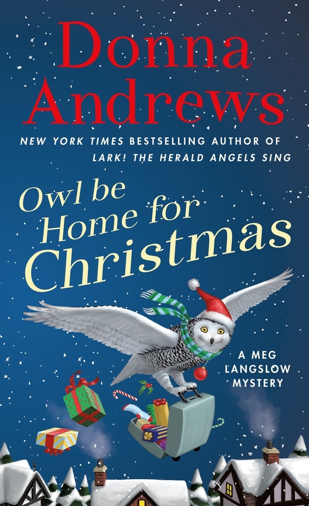 Book “Owl Be Home for Christmas” by Donna Andrews — September 29, 2020