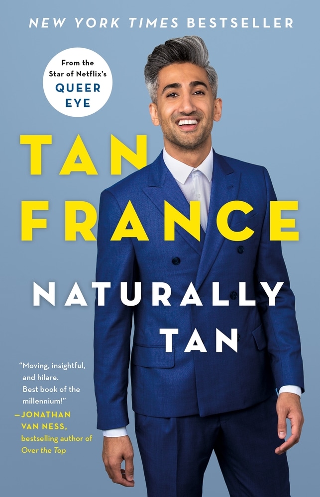 Book “Naturally Tan” by Tan France — September 22, 2020