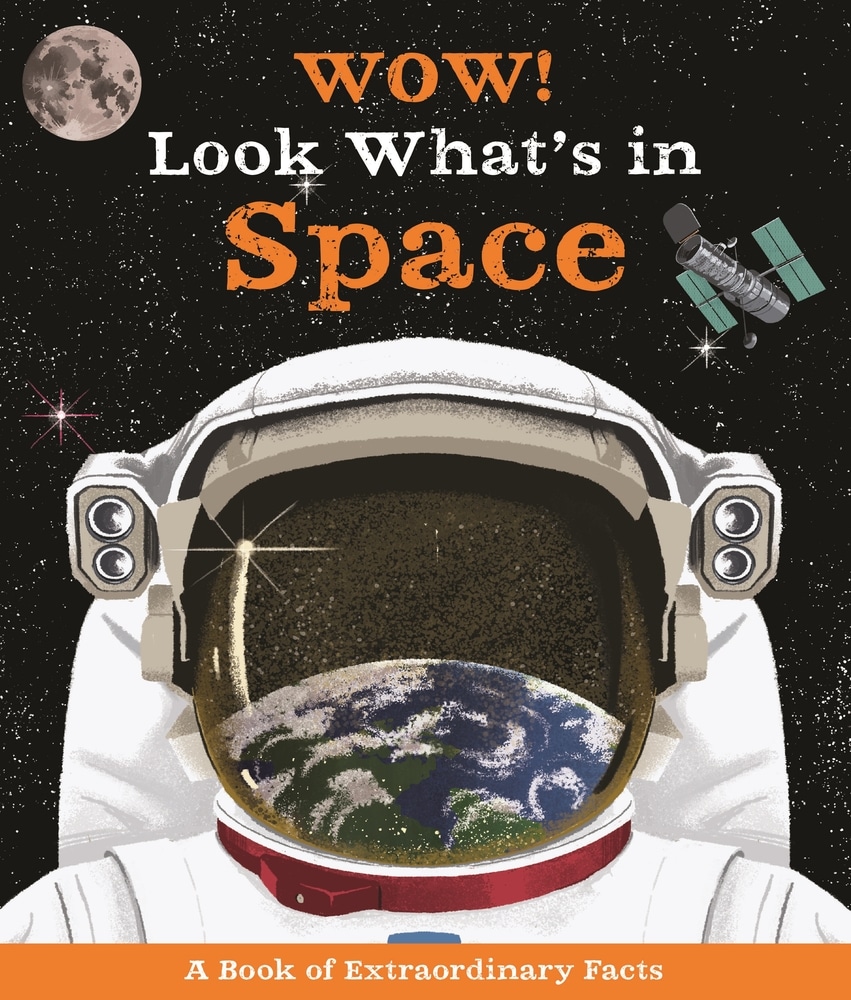 Book “Wow! Look What's in Space!” by Carole Stott — January 7, 2020