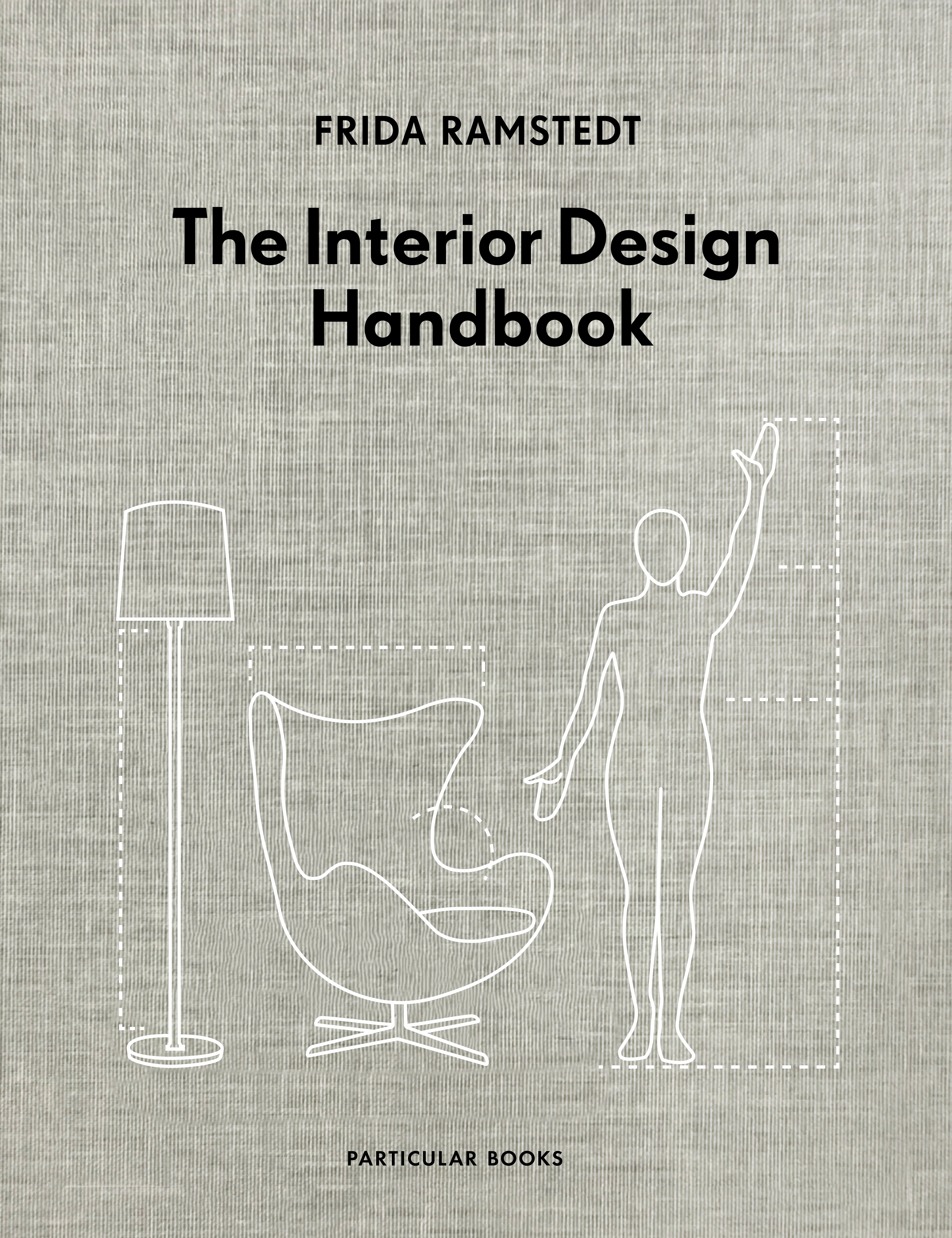 Book “The Interior Design Handbook” by Frida Ramstedt — October 29, 2020