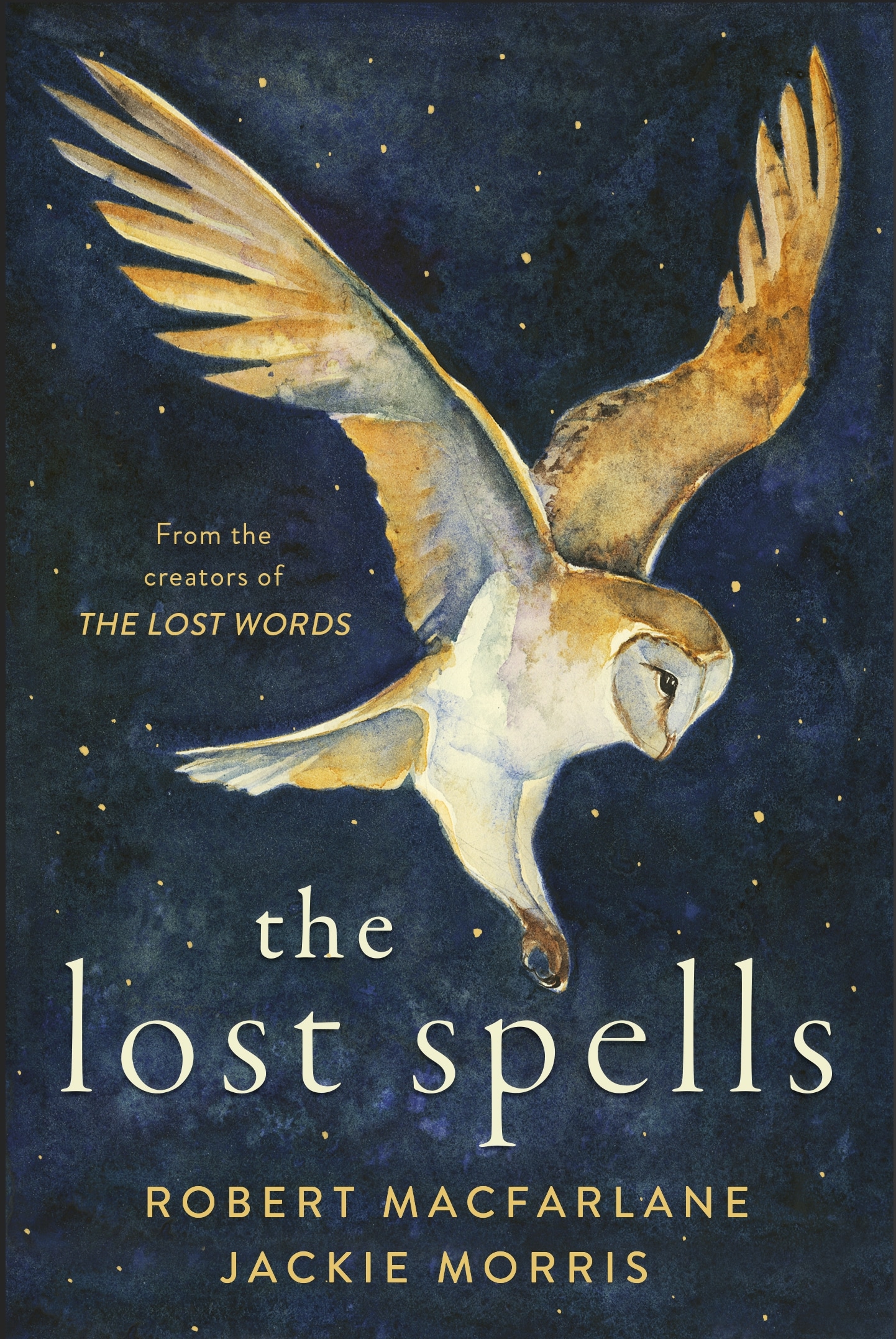 Book “The Lost Spells” by Robert Macfarlane, Jackie Morris — October 1, 2020