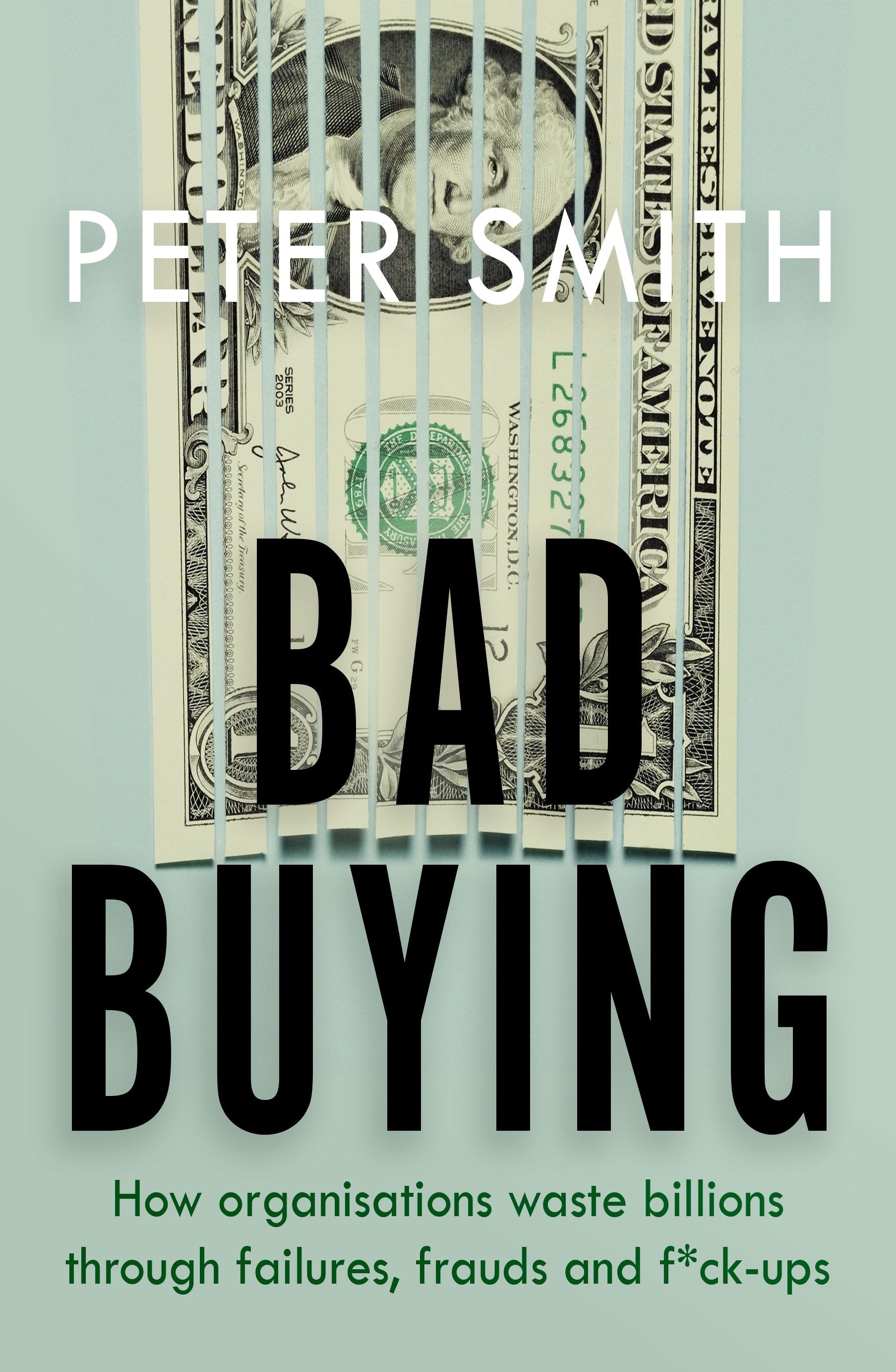 Book “Bad Buying” by Peter Smith — October 8, 2020