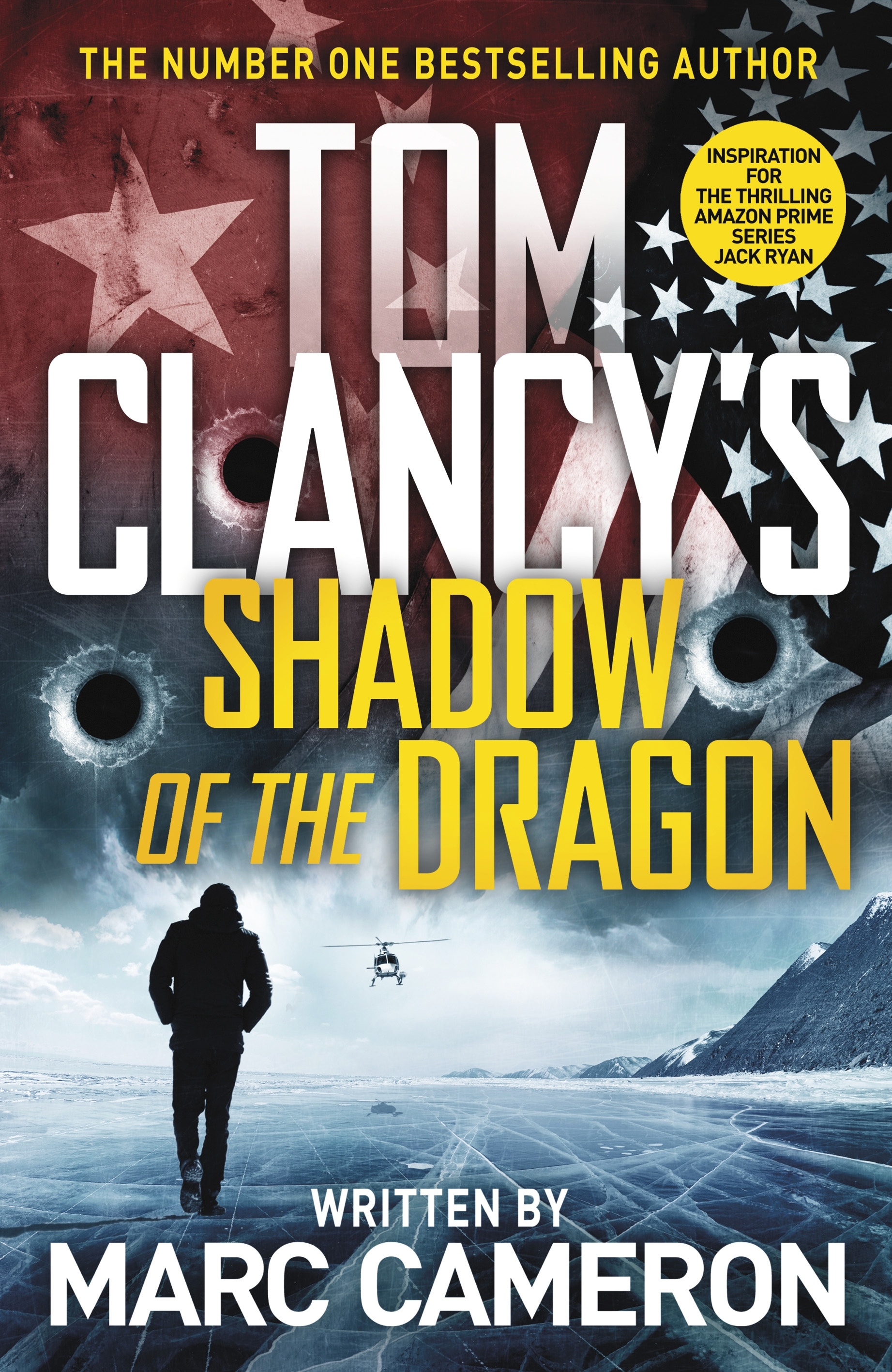 Book “Tom Clancy's Shadow of the Dragon” by Marc Cameron — November 12, 2020