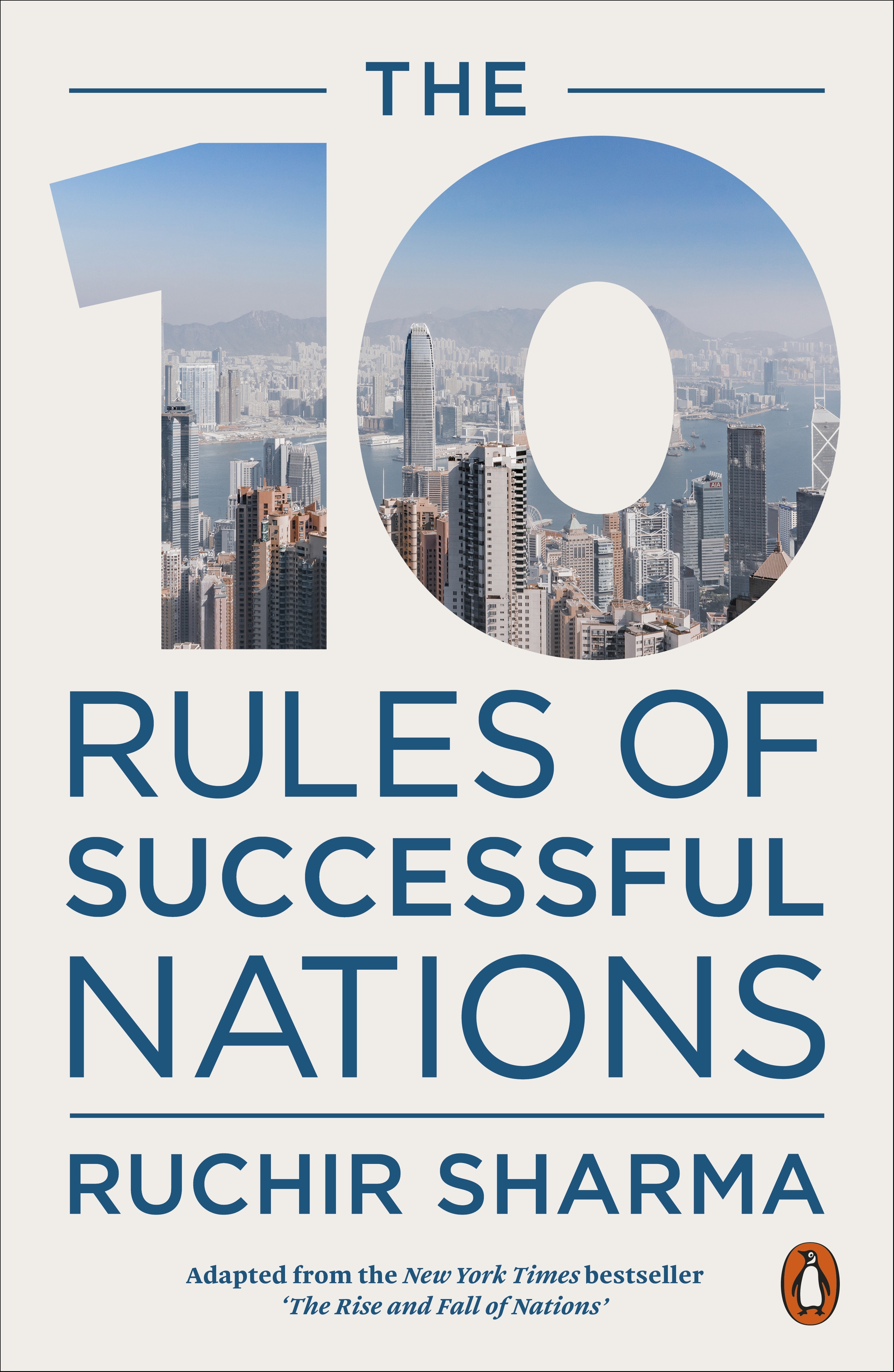 Book “The 10 Rules of Successful Nations” by Ruchir Sharma — April 9, 2020