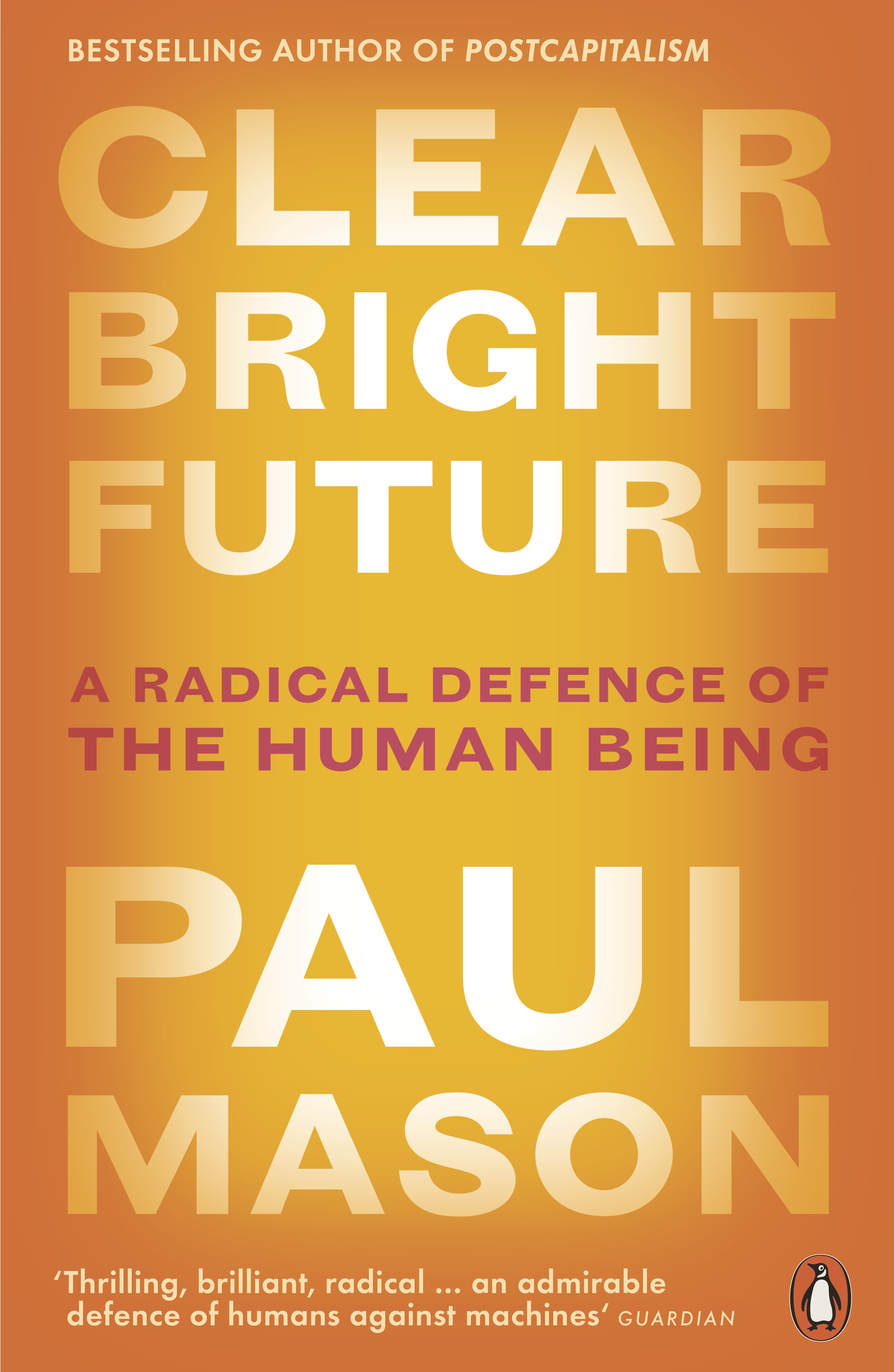 Book “Clear Bright Future” by Paul Mason — February 6, 2020