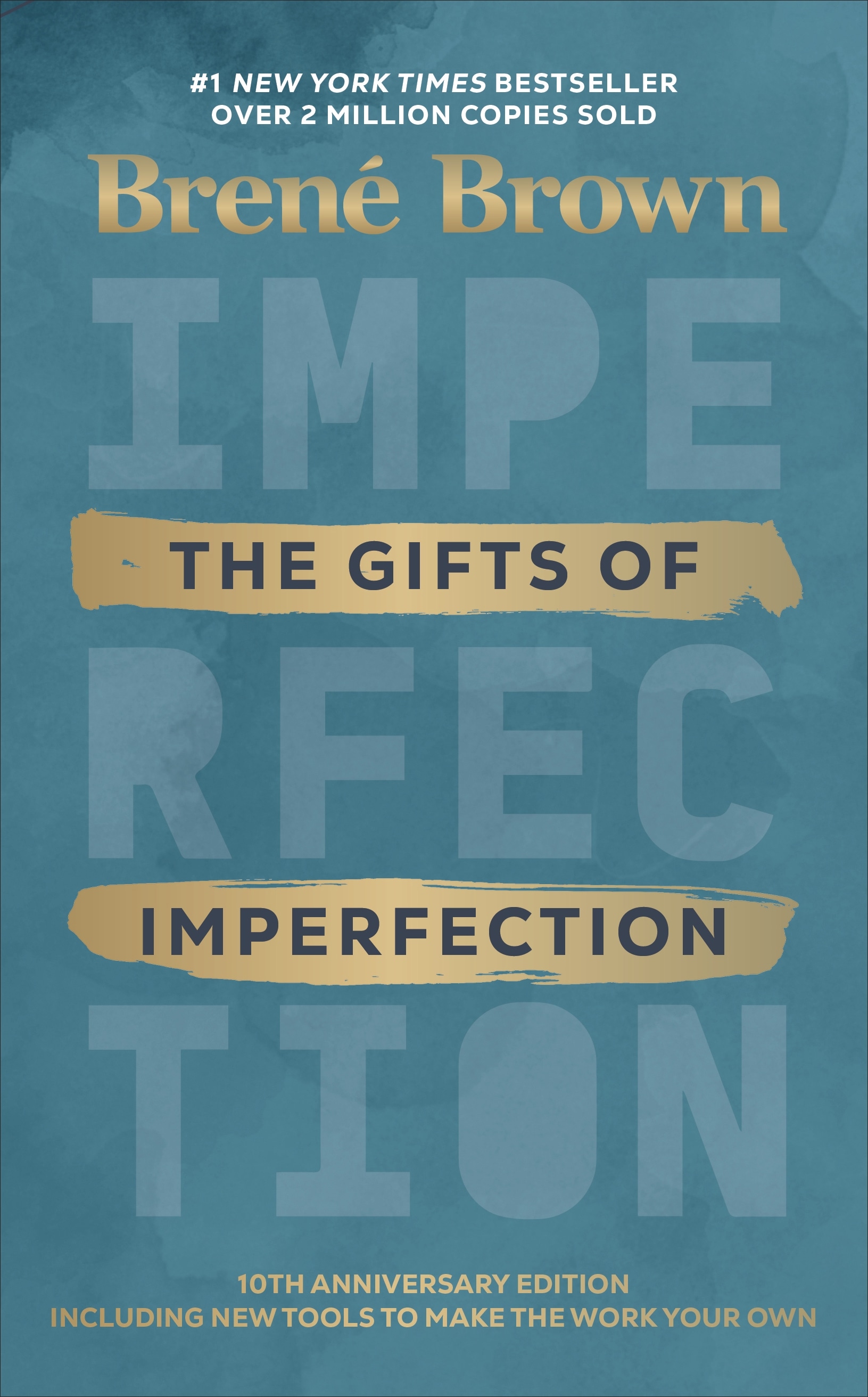 Book “The Gifts of Imperfection” by Brené Brown — September 8, 2020