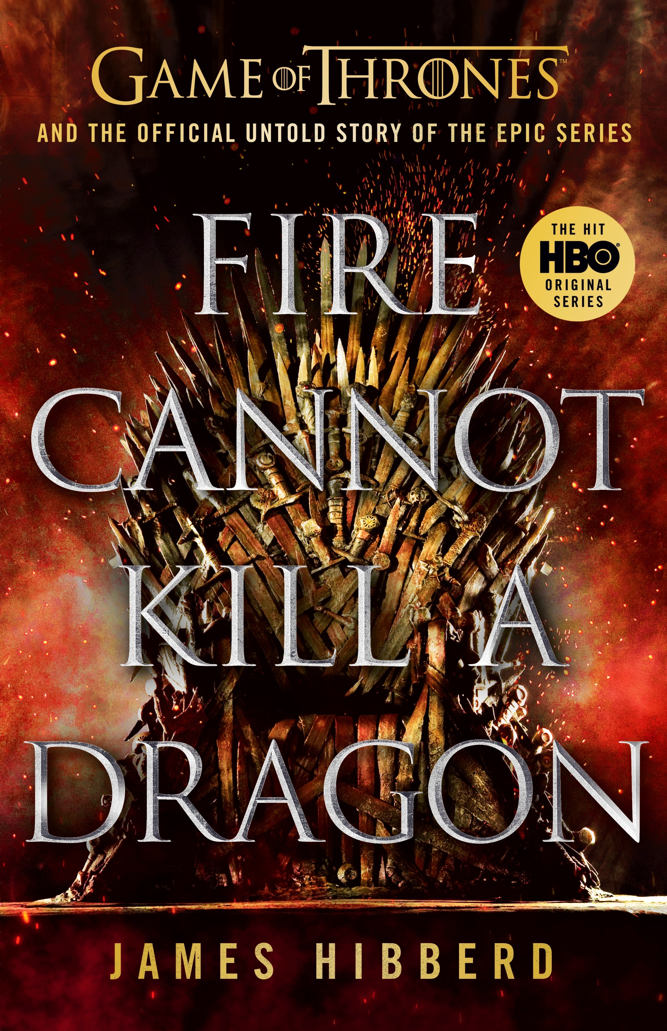 Book “Fire Cannot Kill a Dragon” by James Hibberd — October 6, 2020