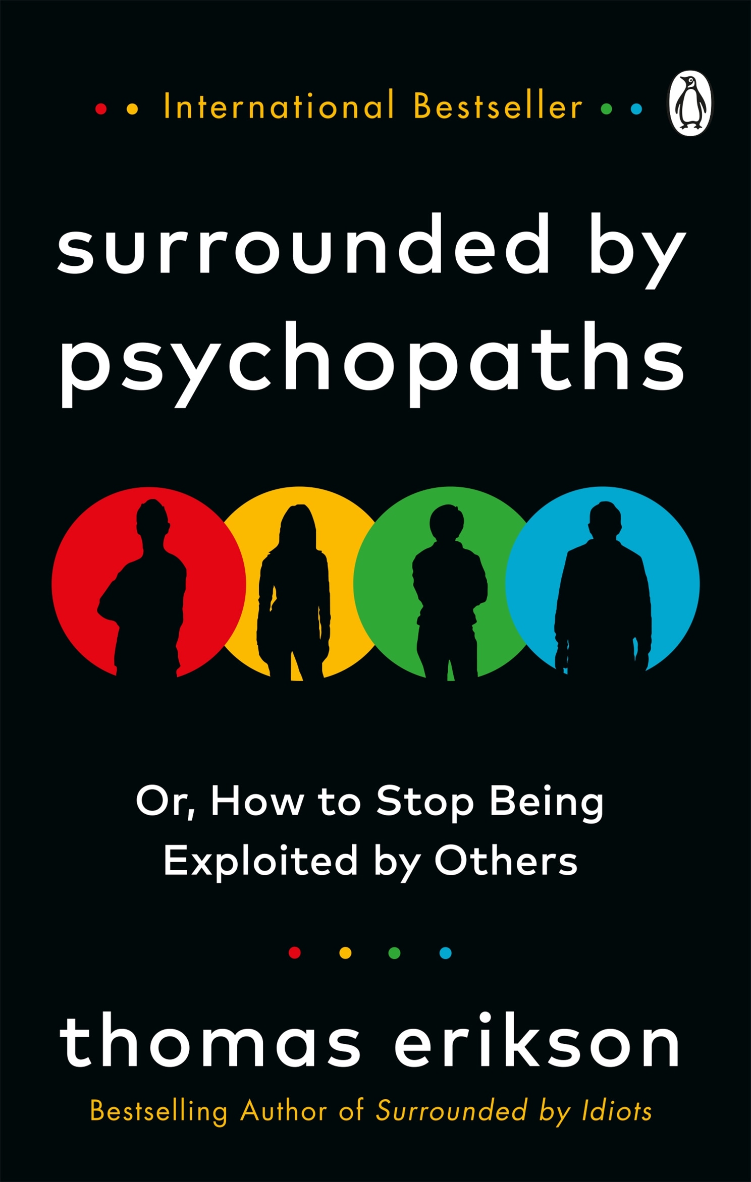 Book “Surrounded by Psychopaths” by Thomas Erikson — October 8, 2020