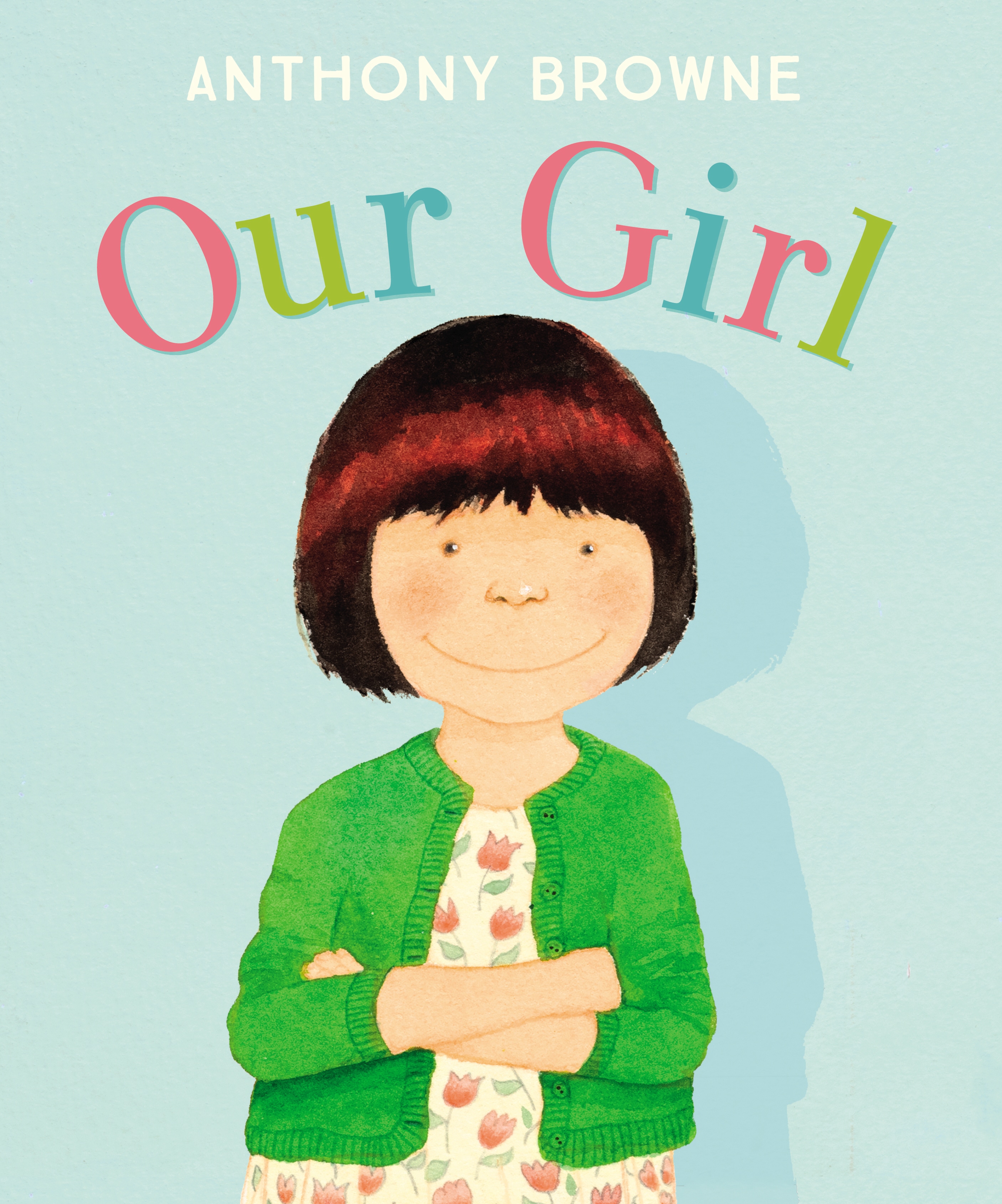 Книга «Our Girl» Anthony Browne — 3 сентября 2020 г.