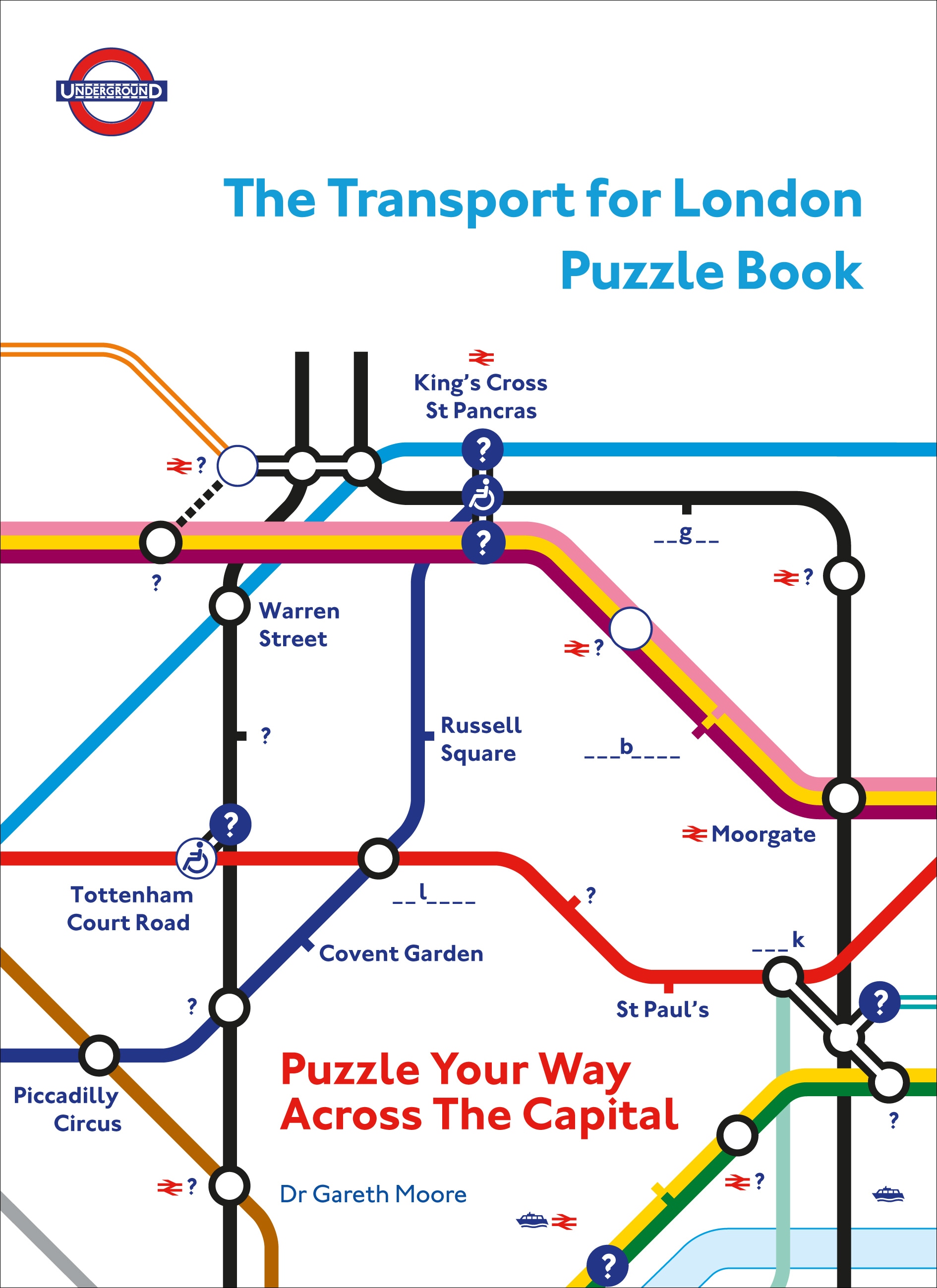 Book “The Transport for London Puzzle Book” by Dr Gareth Moore, TfL — October 22, 2020