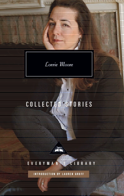 Book “Collected Stories” by Lorrie Moore, Lauren Groff — March 5, 2020