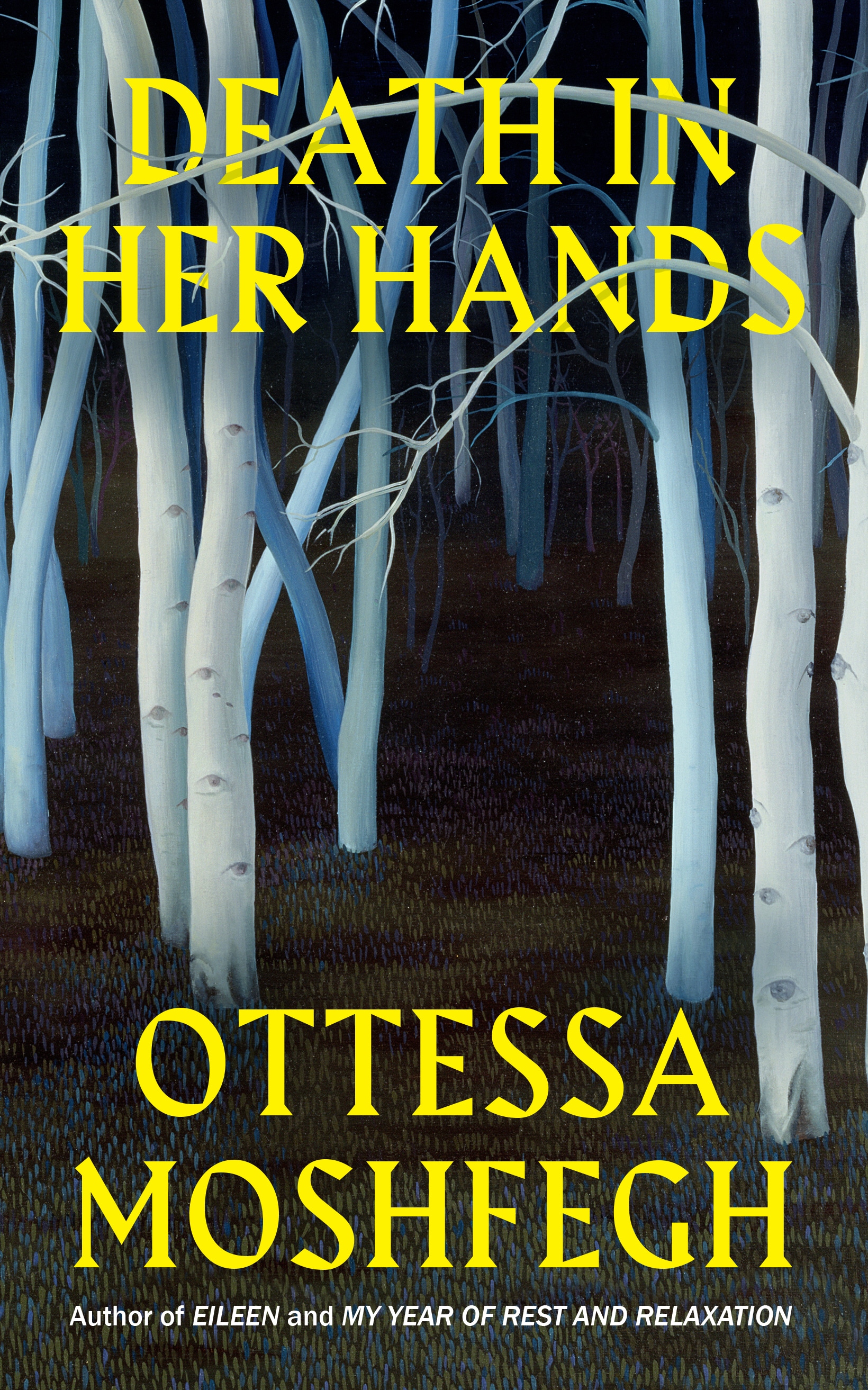 Book “Death in Her Hands” by Ottessa Moshfegh — August 27, 2020