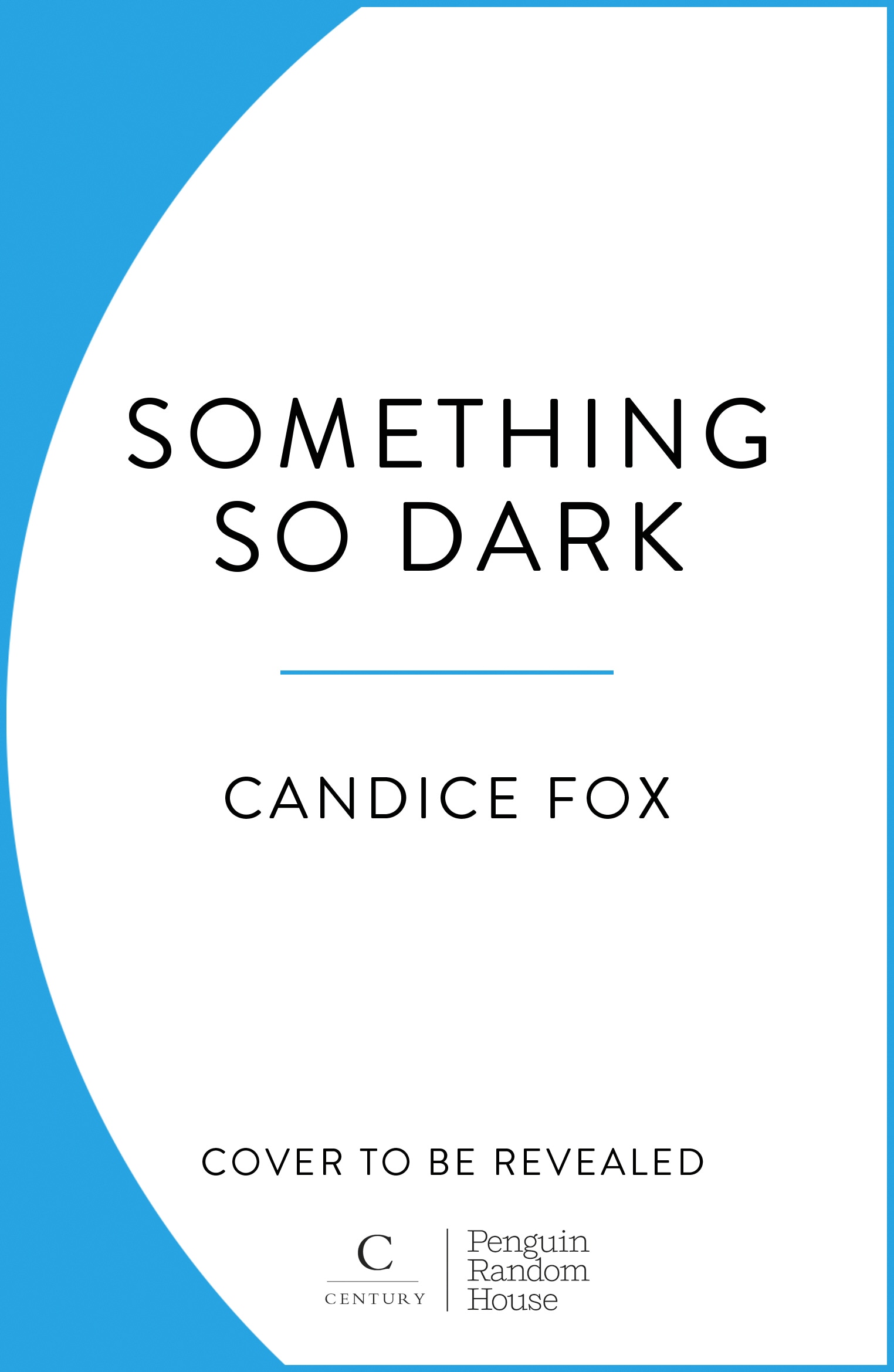 Книга «Something So Dark» Candice Fox — 28 мая 2020 г.
