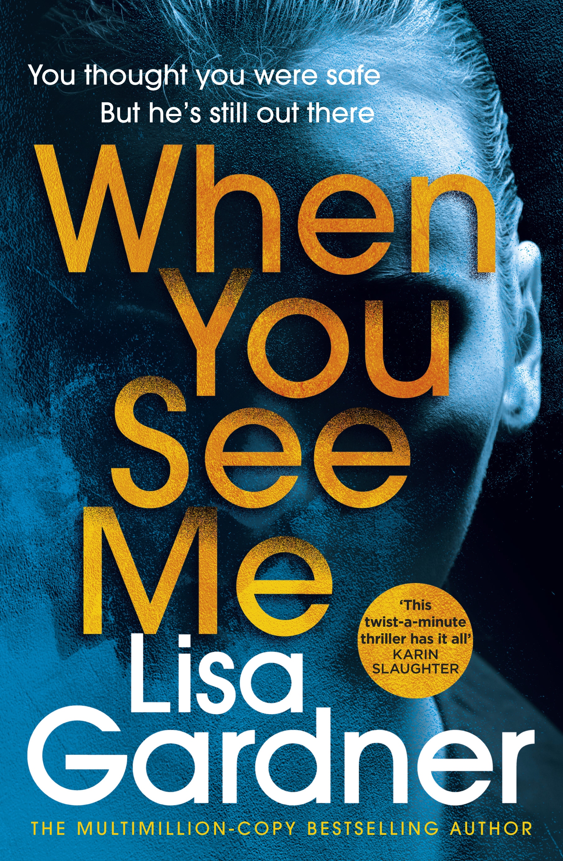 Book “When You See Me” by Lisa Gardner — July 23, 2020