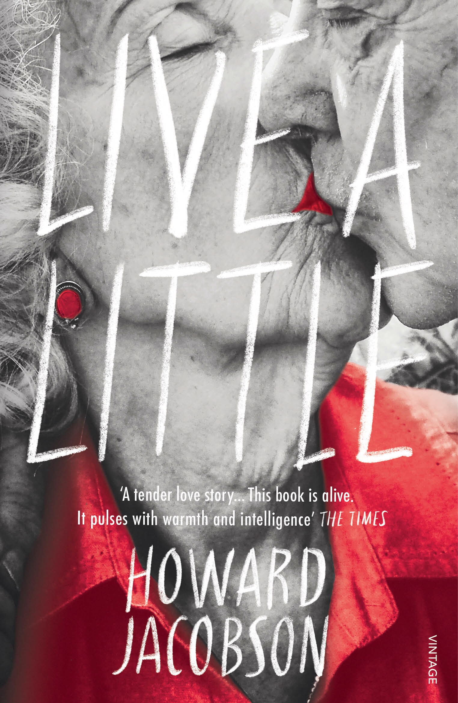 Book “Live a Little” by Howard Jacobson — August 6, 2020