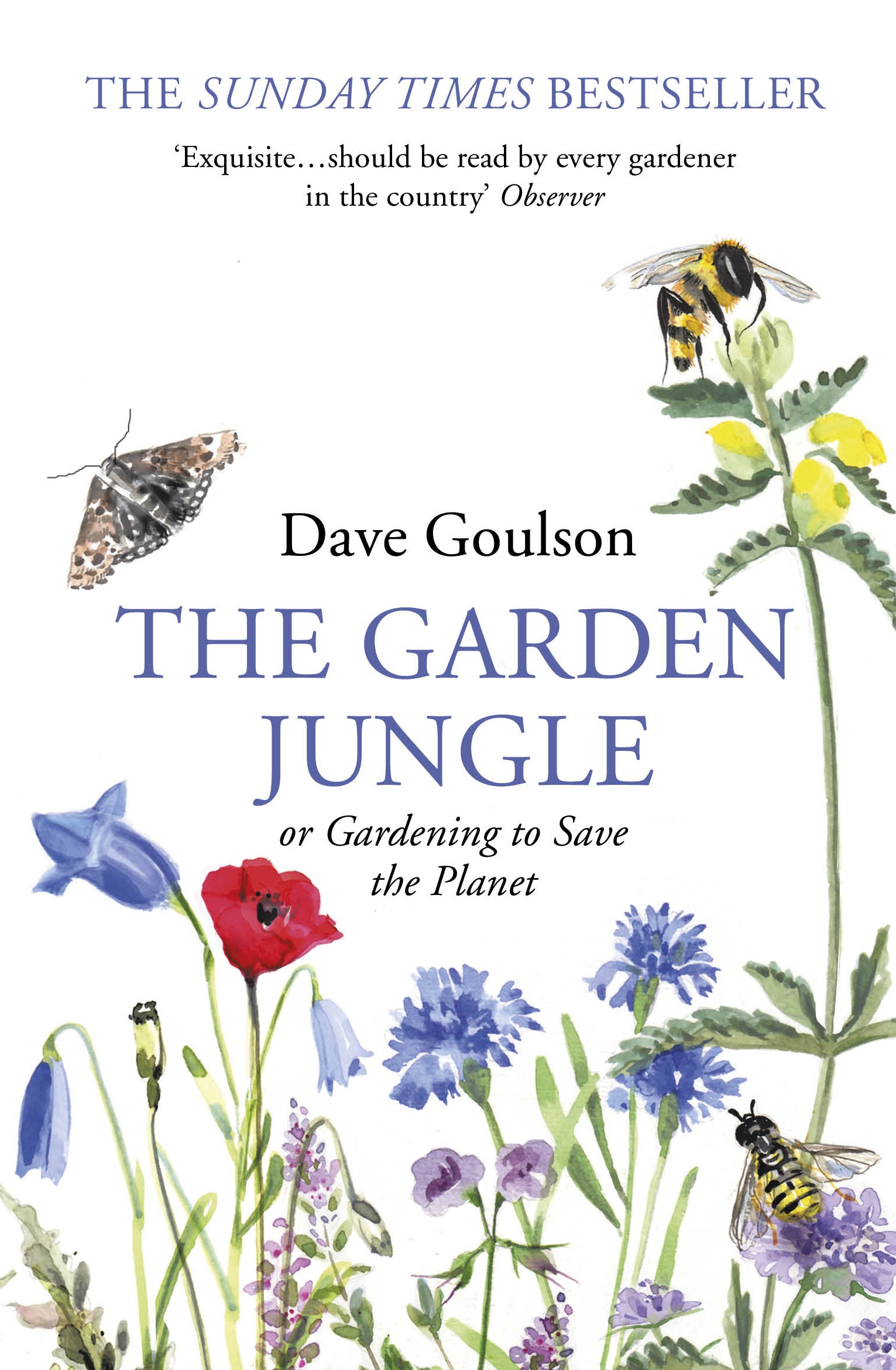 Book “The Garden Jungle” by Dave Goulson — April 2, 2020