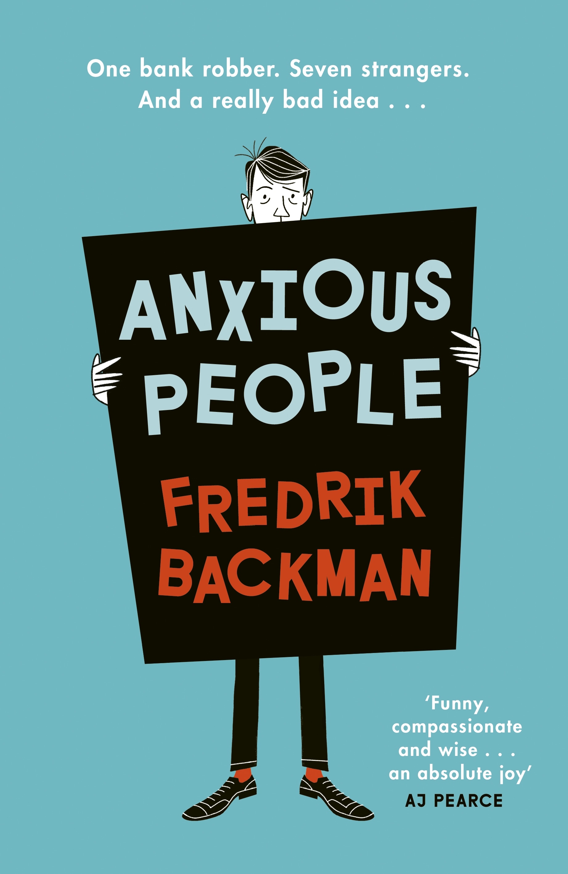 Book “Anxious People” by Fredrik Backman — August 20, 2020