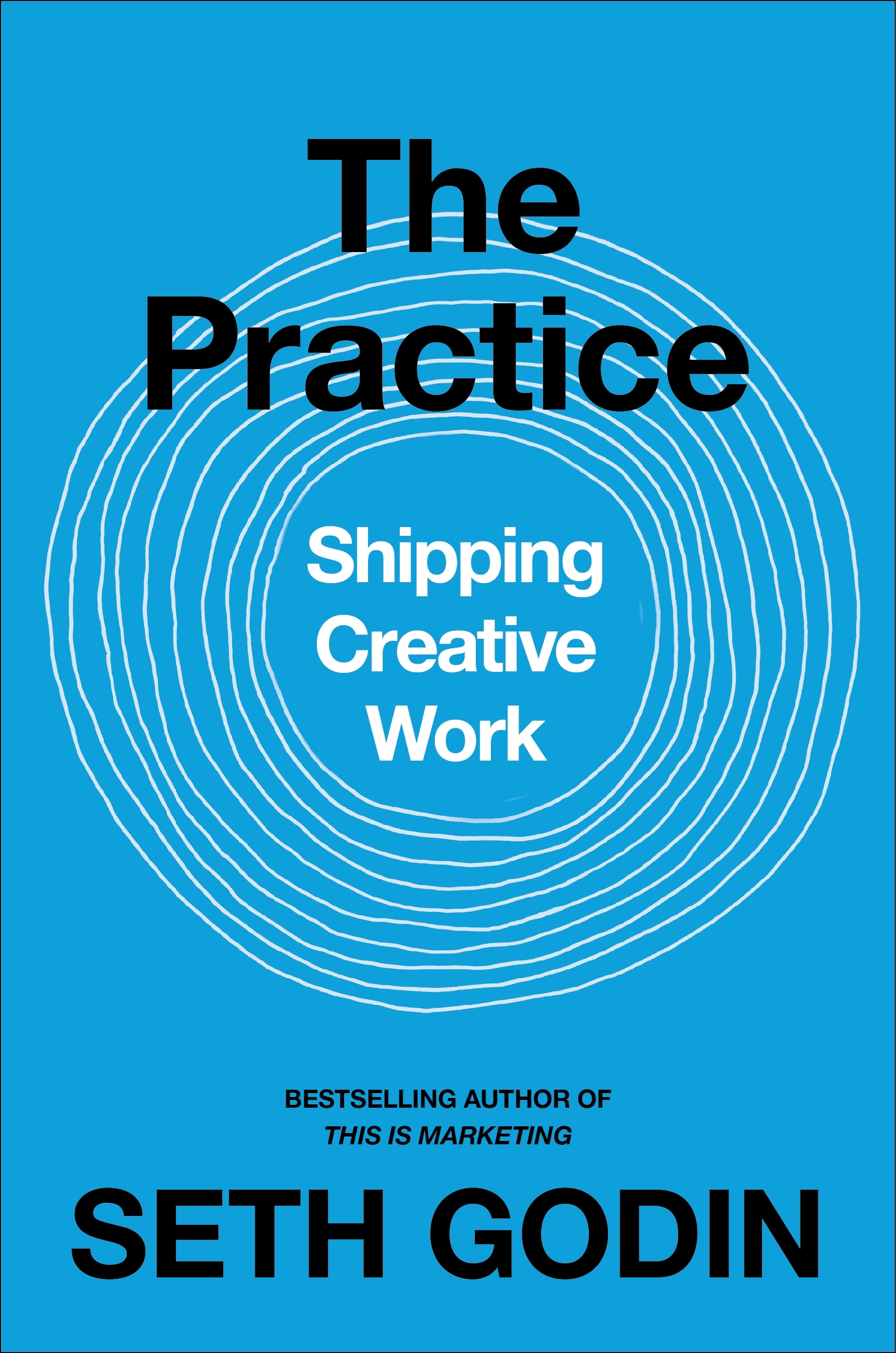 Book “The Practice” by Seth Godin — November 5, 2020