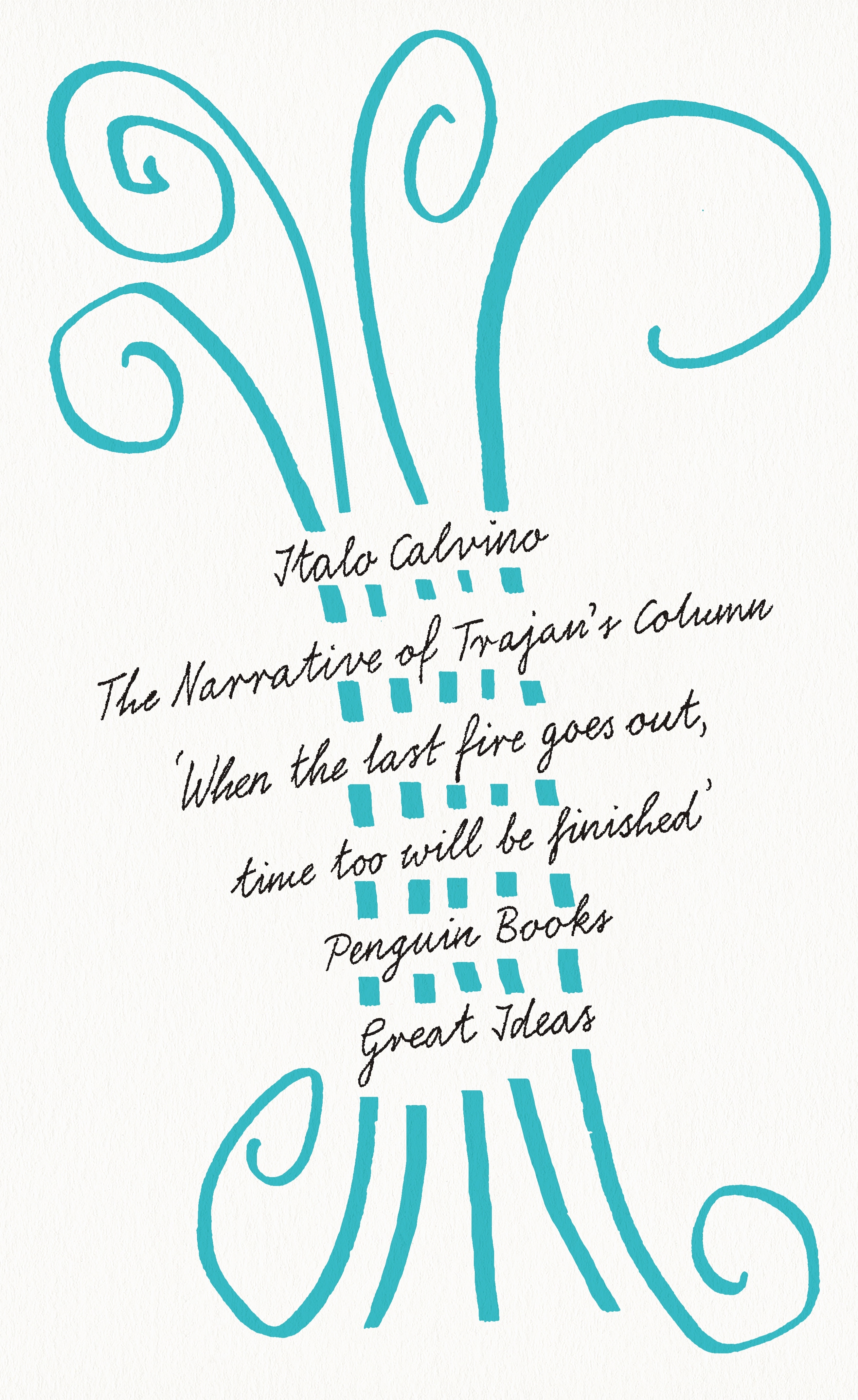 Book “The Narrative of Trajan's Column” by Italo Calvino — September 24, 2020