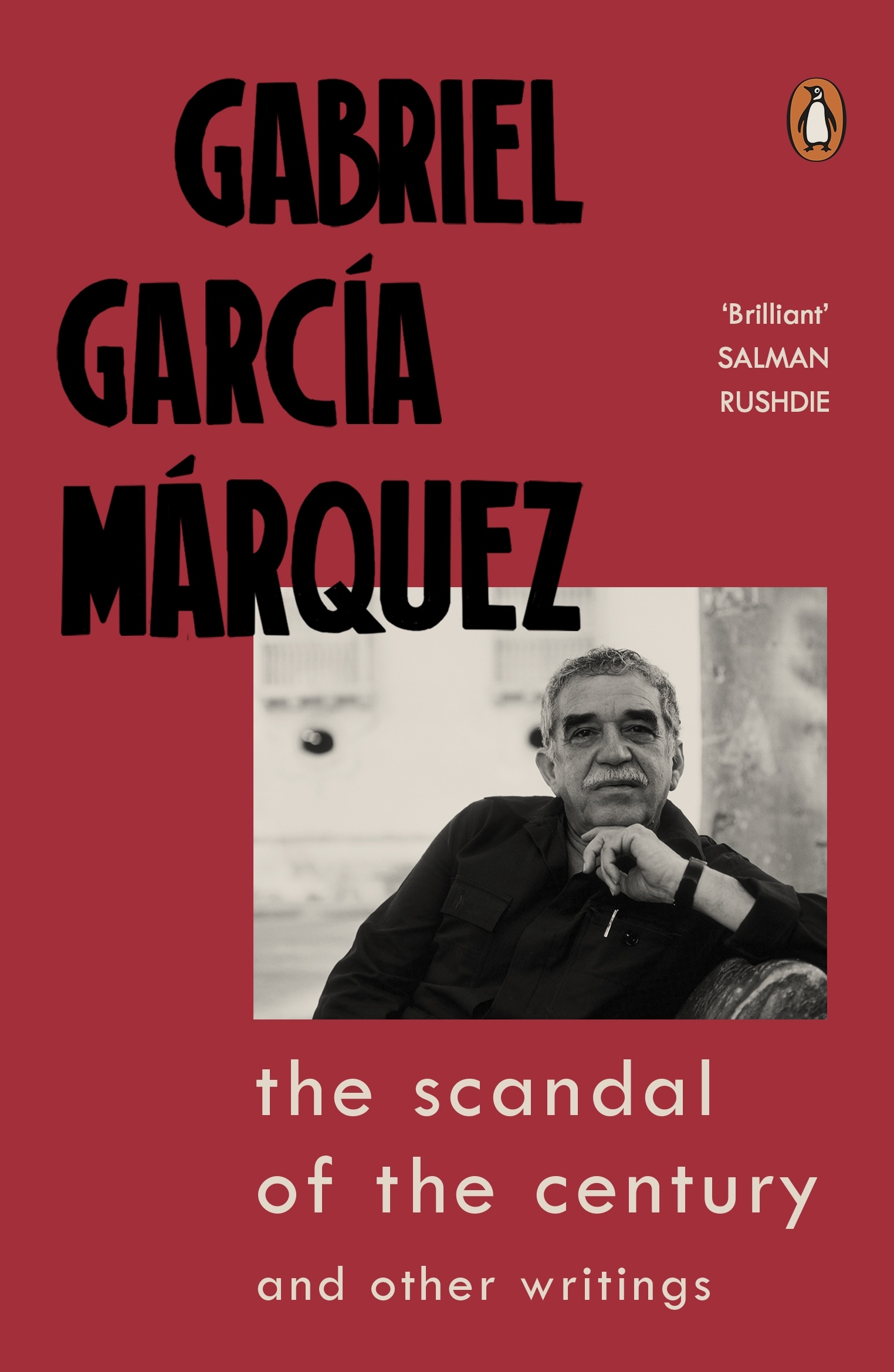Book “The Scandal of the Century” by Gabriel Garcia Marquez — August 13, 2020