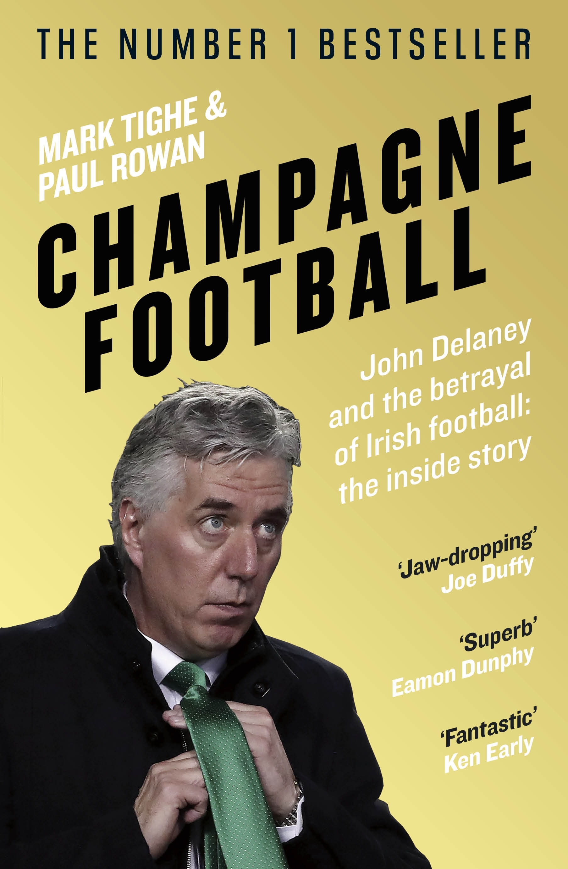 Book “Champagne Football” by Mark Tighe, Paul Rowan — September 17, 2020