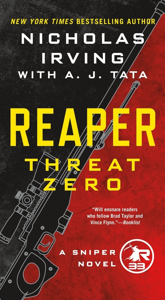 Book “Reaper: Threat Zero” by Nicholas Irving with A.J. Tata — December 31, 2019