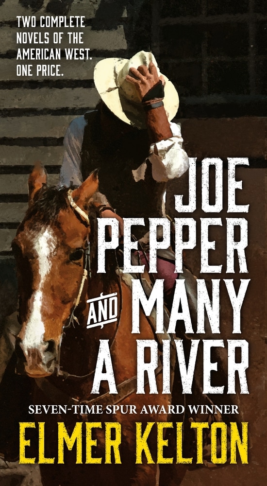 Book “Joe Pepper and Many a River” by Elmer Kelton — December 31, 2019