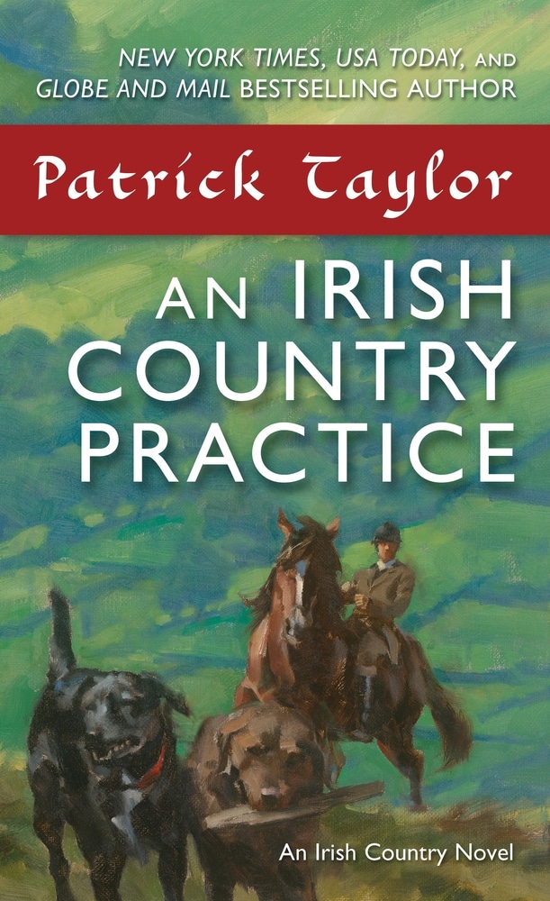 Book “An Irish Country Practice” by Patrick Taylor — November 26, 2019