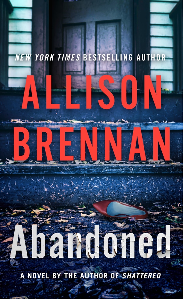 Book “Abandoned” by Allison Brennan — September 24, 2019