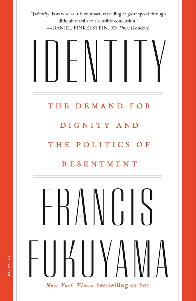 Book “Identity” by Francis Fukuyama — September 10, 2019