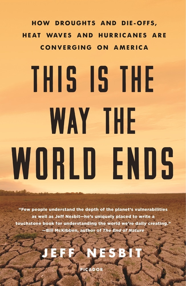 Book “This Is the Way the World Ends” by Jeff Nesbit — September 17, 2019