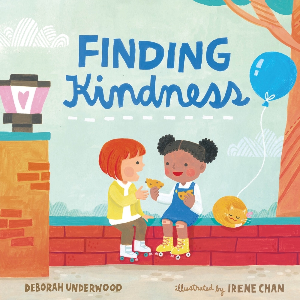 Book “Finding Kindness” by Deborah Underwood — October 29, 2019