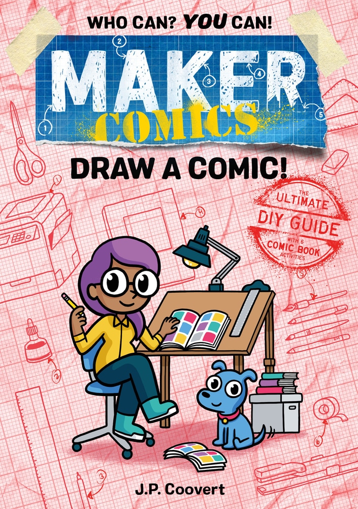 Book “Maker Comics: Draw a Comic!” by JP Coovert — October 22, 2019