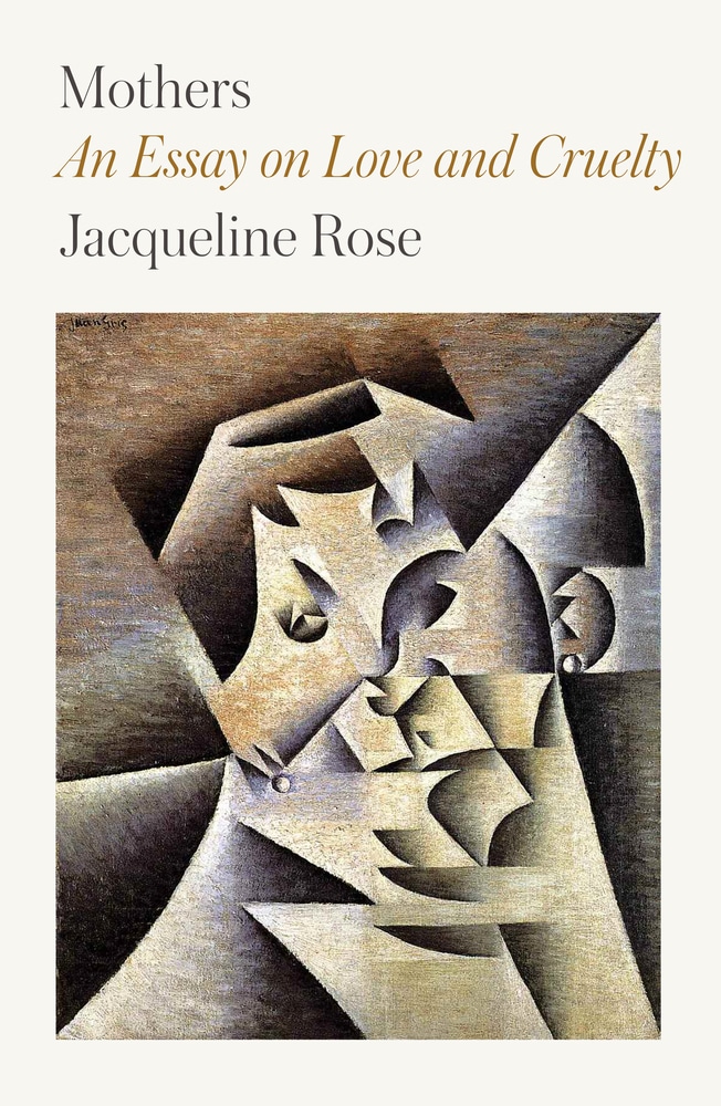 Book “Mothers” by Jacqueline Rose — May 21, 2019