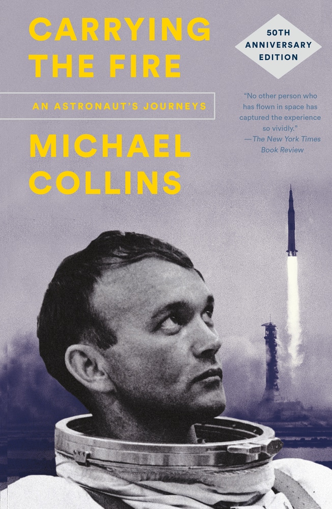 Book “Carrying the Fire” by Michael Collins — April 16, 2019