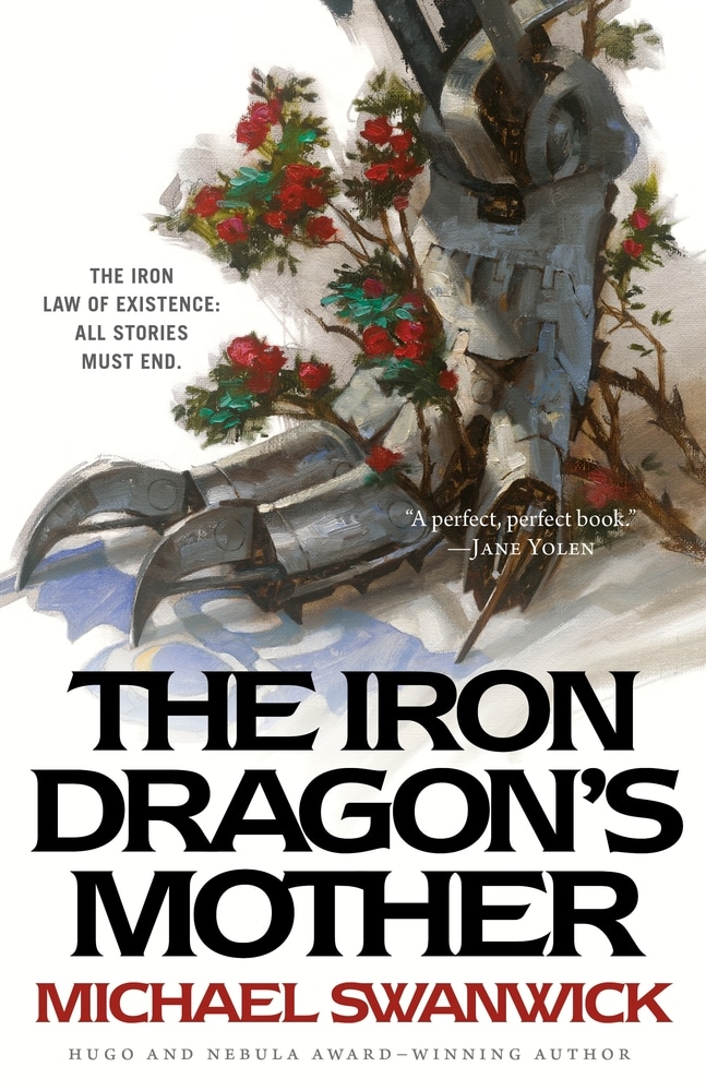 Book “The Iron Dragon's Mother” by Michael Swanwick — June 25, 2019