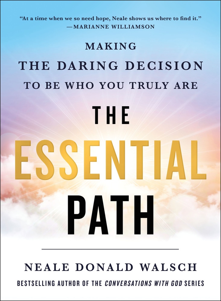 Book “The Essential Path” by Neale Donald Walsch — June 4, 2019