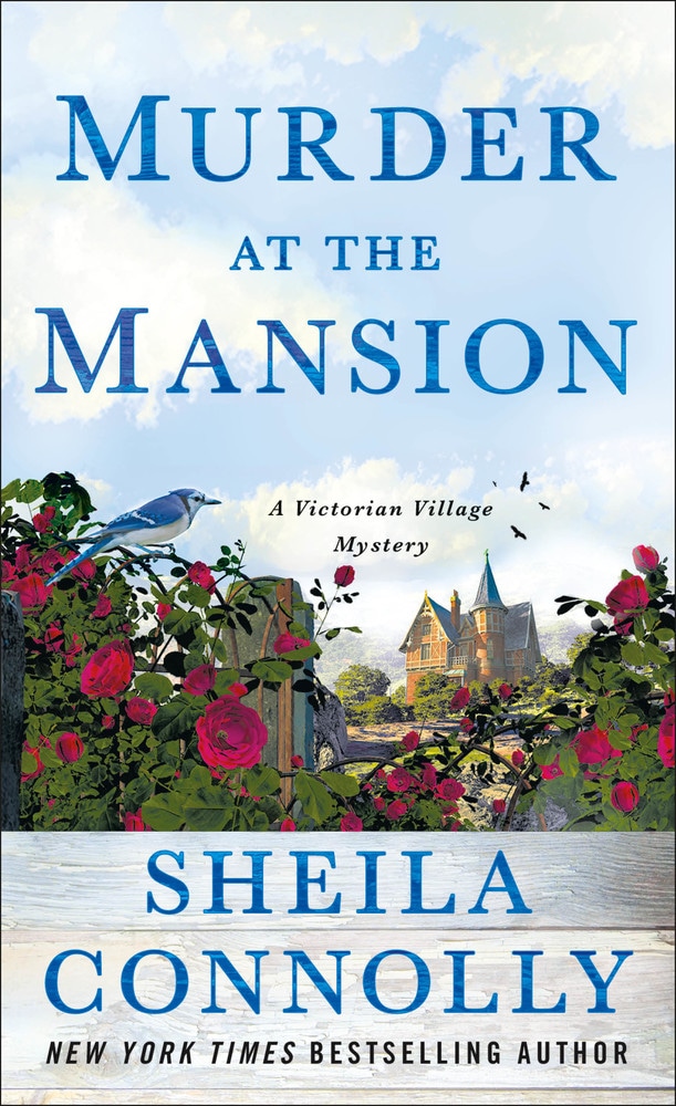 Book “Murder at the Mansion” by Sheila Connolly — May 28, 2019