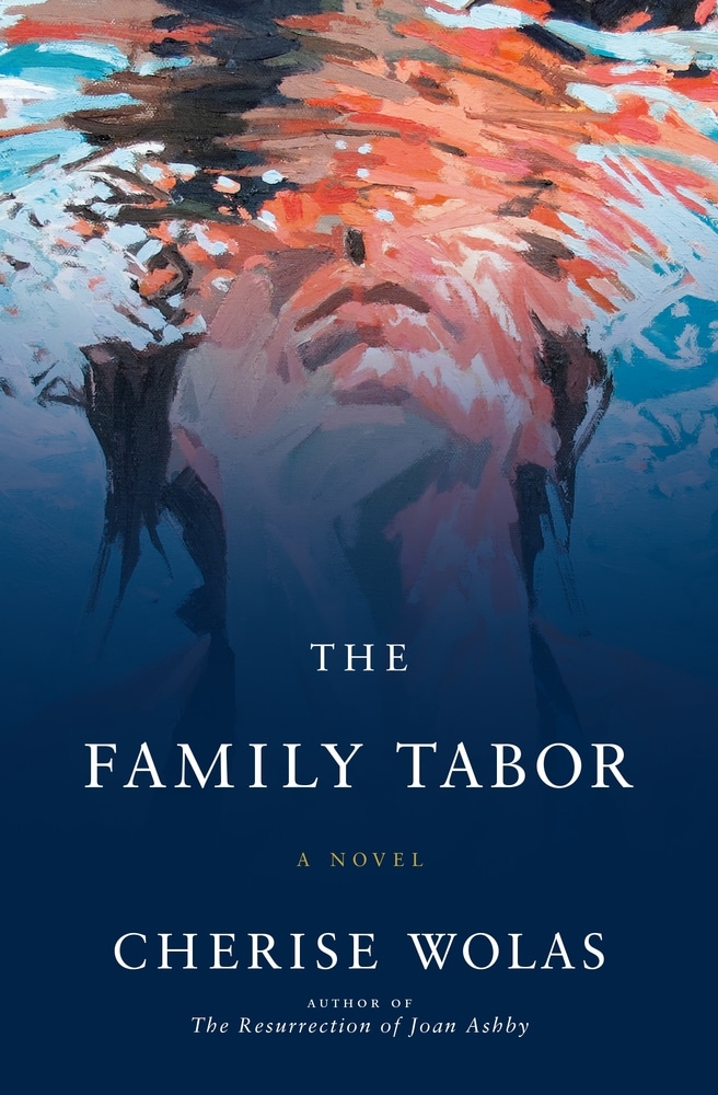 Book “The Family Tabor” by Cherise Wolas — July 16, 2019