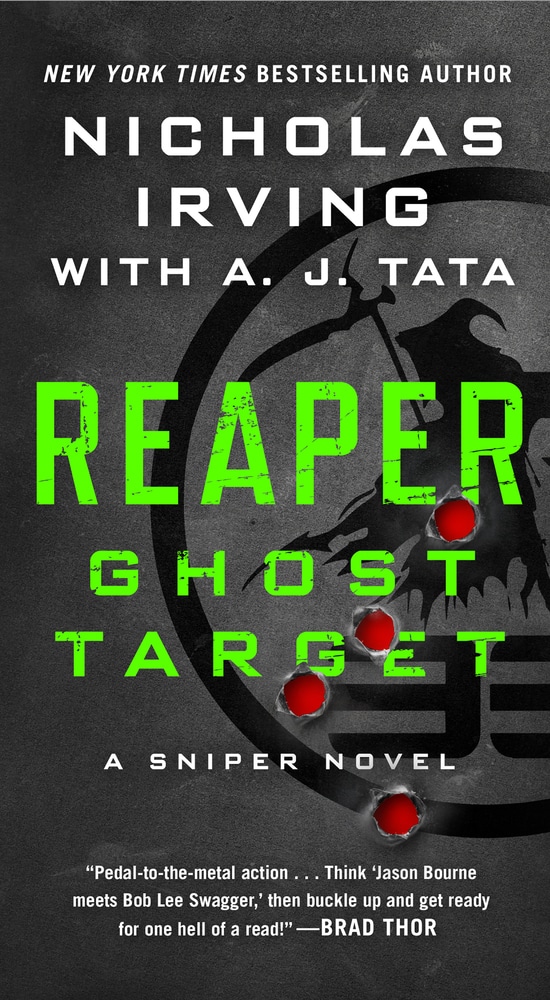 Book “Reaper: Ghost Target” by Nicholas Irving with A. J. Tata — July 30, 2019