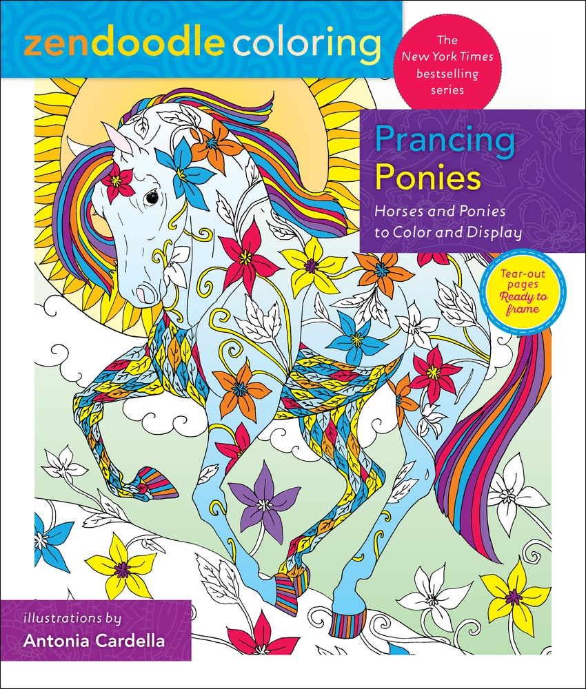 Book “Zendoodle Coloring: Prancing Ponies” by Antonia Cardella — July 30, 2019