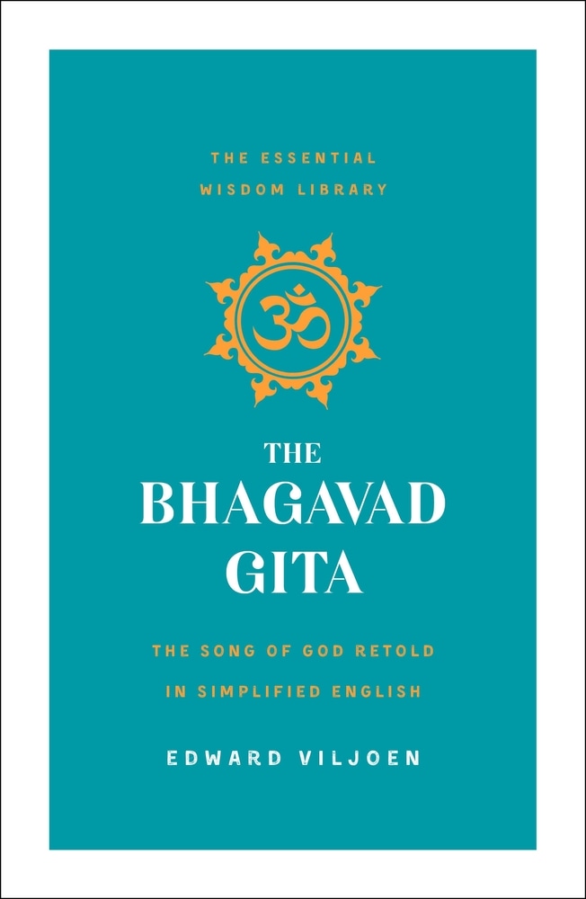 Book “The Bhagavad Gita” by Edward Viljoen — June 11, 2019