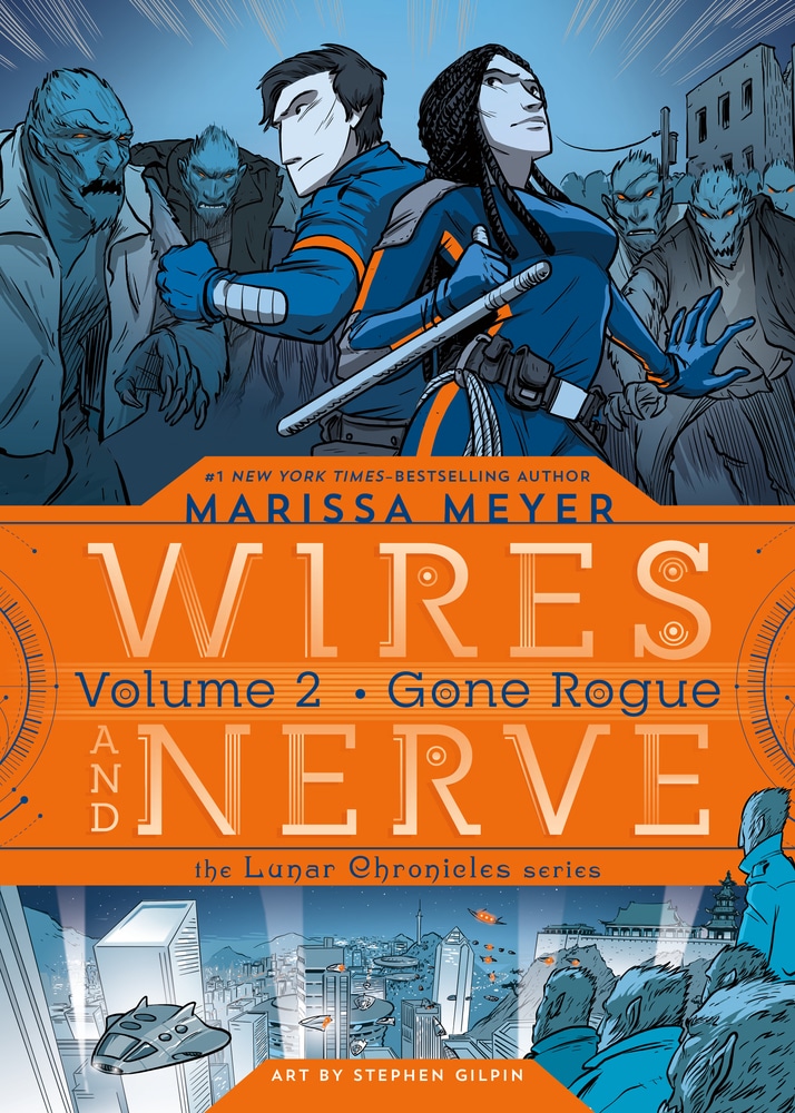Book “Wires and Nerve, Volume 2” by Marissa Meyer — January 29, 2019