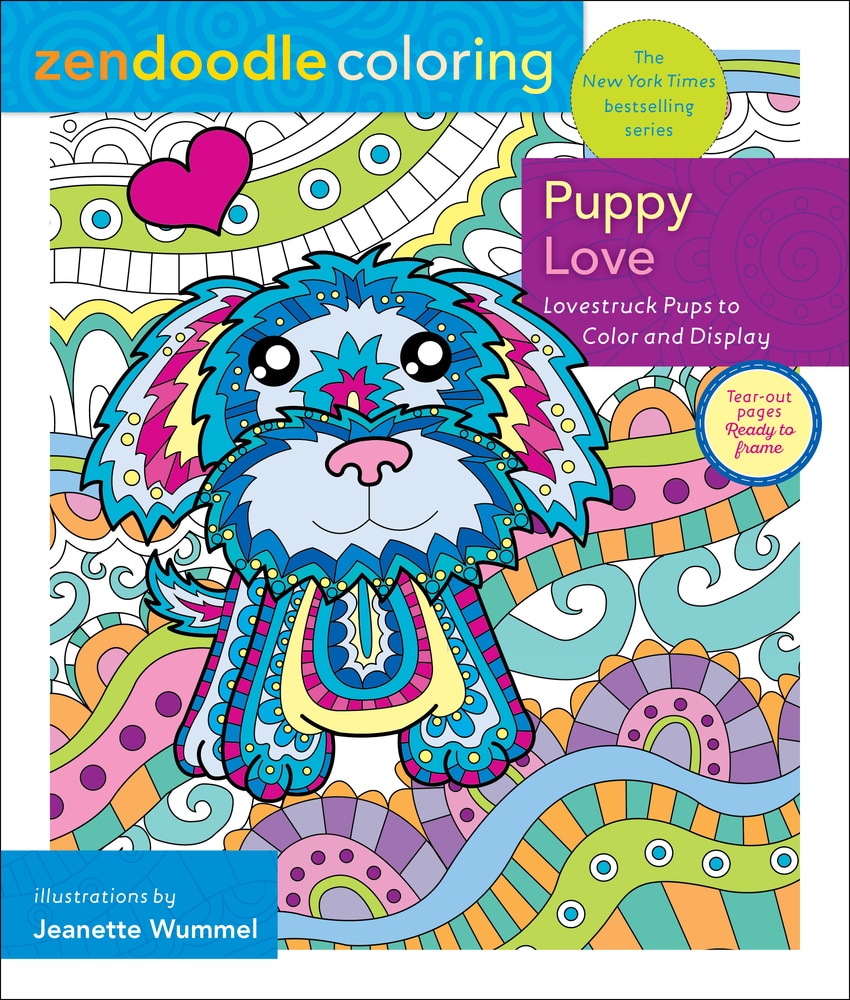 Book “Zendoodle Coloring: Puppy Love” by Jeanette Wummel — January 8, 2019