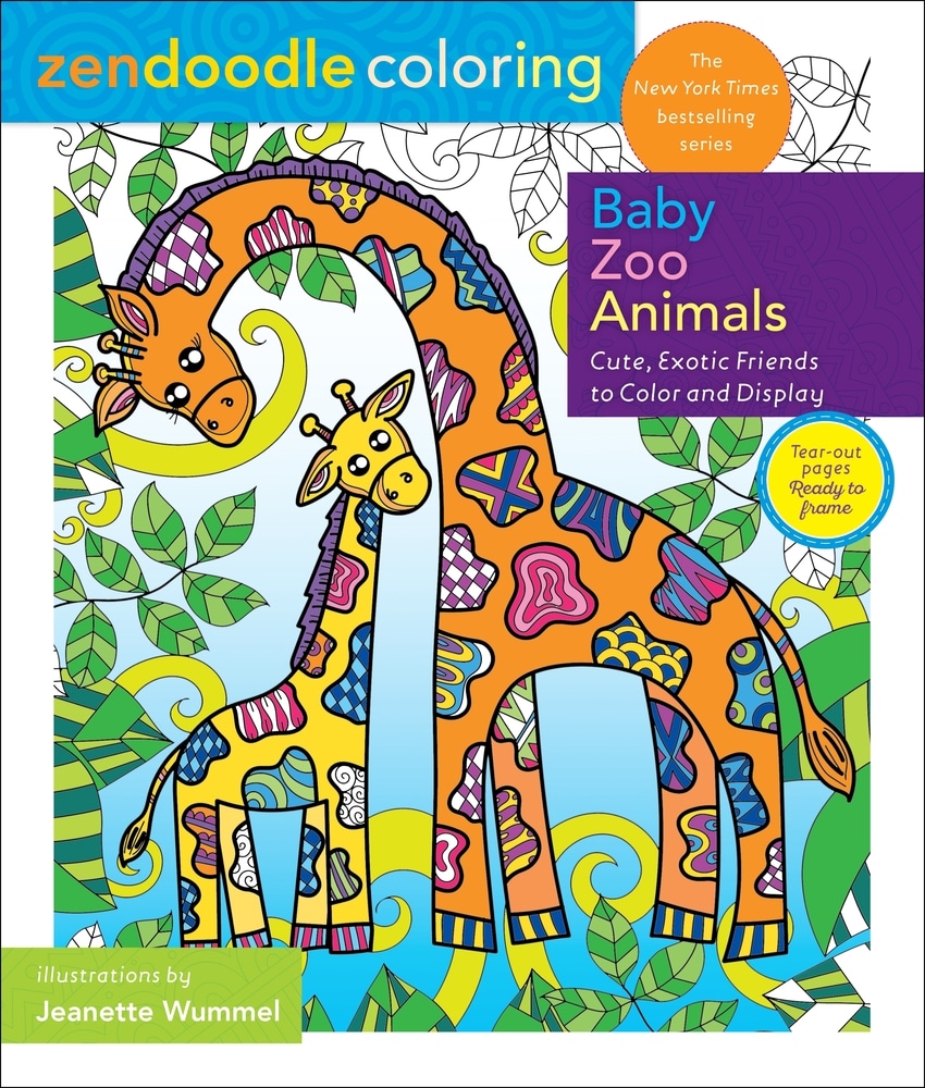 Book “Zendoodle Coloring: Baby Zoo Animals” by Jeanette Wummel — April 23, 2019