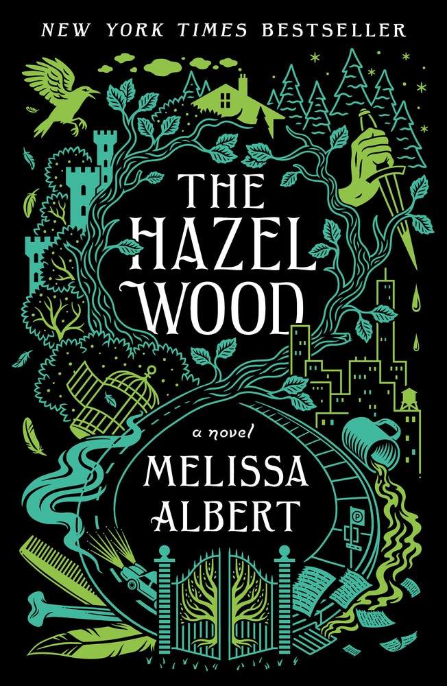 Book “The Hazel Wood” by Melissa Albert — March 26, 2019