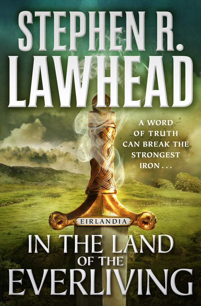 Book “In the Land of the Everliving” by Stephen R. Lawhead — February 26, 2019