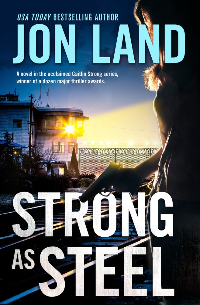 Book “Strong As Steel” by Jon Land — April 23, 2019